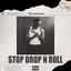 Album cover for Stop, Drop & Roll